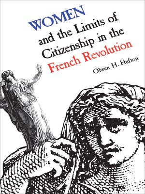 cover image of Women and the Limits of Citizenship in the French Revolution